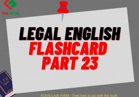LEGAL ENGLISH FLASHCARD PART 23