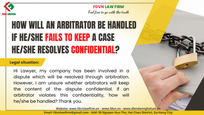 How will an arbitrator be handled if he/she fails to keep a case he/she resolves confidential?