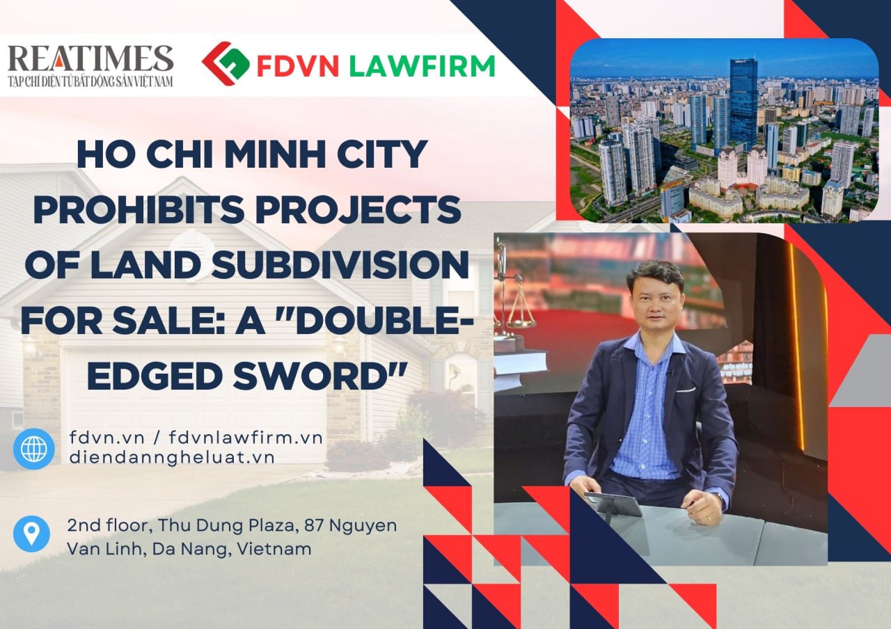 HO CHI MINH CITY PROHIBITS PROJECTS OF LAND SUBDIVISION FOR SALE: A ...