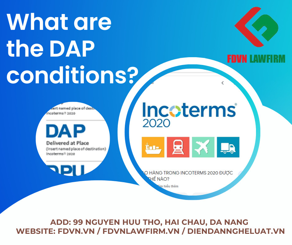 What are the DAP conditions?