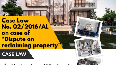 CASE LAW NO.02/2016/AL ON THE CASE OF DISPUTE ON RECLAIMING PROPERTY