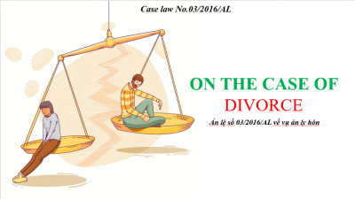 LEARNING LEGAL ENGLISH THROUGH CASE LAWS: CASE LAW NO.03/2016/AL ON THE CASE OF  DIVORCE