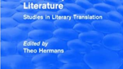 THE MANIPULATION OF LITERATURE: STUDIES IN LITERARY TRANSLATION – THEO HERMANS