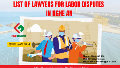 LIST OF LAWYERS FOR LABOR DISPUTES IN NGHE AN