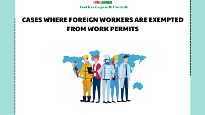 Cases where foreign workers are exempt from work permits
