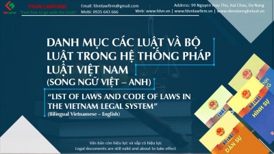 LIST OF LAWS AND CODE OF LAWS IN THE VIETNAM LEGAL SYSTEM