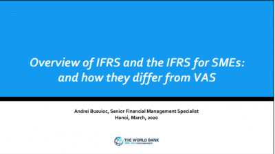 OVERVIEW OF IFRS AND THE IFRS FOR SMES: HOW THEY DIFFER FROM VAS