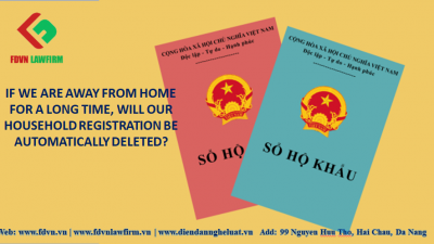 If we are away from home for a long time, will our household registration be automatically deleted?