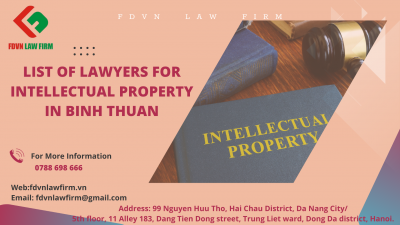 LIST OF LAWYERS FOR INTELLECTUAL PROPERTY IN BINH THUAN