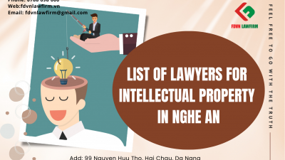 LIST OF LAWYERS FOR INTELLECTUAL PROPERTY IN NGHE AN