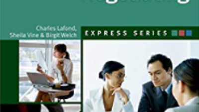 ENGLISH FOR NEGOTIATING – BIRGIT WELCH, CHARLES LAFOND AND SHEILA VINE 