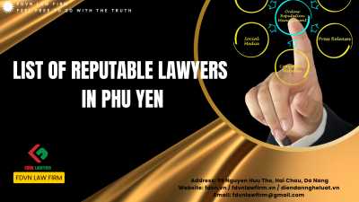 LIST OF REPUTABLE LAWYERS IN PHU YEN