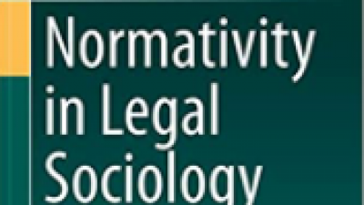 NORMATIVITY IN LEGAL SOCIOLOGY: METHODOLOGICAL REFLECTIONS ON LAW REGULATION IN LATE MODERNITY - REZA BANAKAR