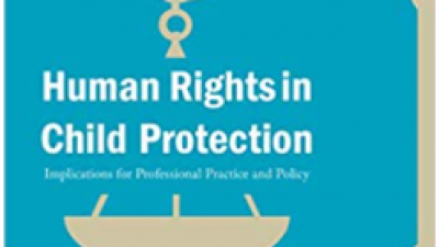 HUMAN RIGHTS IN CHILD PROTECTION – ASGEIR FALCH-ERIKSEN AND ELISABETH BACKE-HANSEN