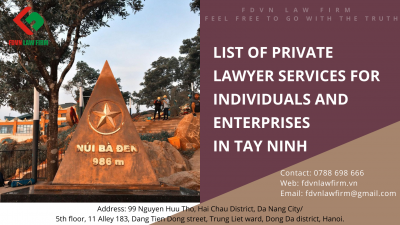LIST OF PRIVATE LAWYER SERVICES FOR INDIVIDUALS AND ENTERPRISES IN TAY NINH