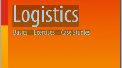 LOGISTICS: BASICS – EXERCISES – CASE STUDIES  (Harald Gleissner, J. Christian Femerling)