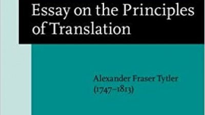 ESSAY ON THE PRINCIPLES  OF TRANSLATION - JEFFREY F. HUNTSMAN