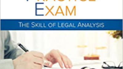  THE PERFECT PRACTICE EXAM: THE SKILL OF LEGAL ANALYSIS – CHRISTINA CHONG 
