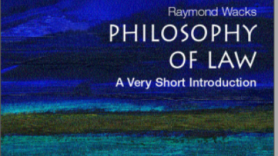 PHILOSOPHY OF LAW: A VERY SHORT INTRODUCTION (Raymond Wacks)
