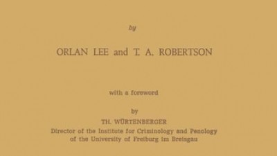 “MORAL ORDER” AND THE CRIMINAL LAW: REFORM EFFORTS IN THE UNITED STATES AND WEST GERMANY - ORLAN LEE AND T. A. ROBERTSON 