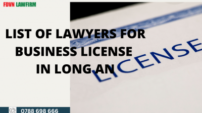 LIST OF LAWYERS FOR BUSINESS LICENSE IN LONG AN