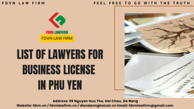 LIST OF LAWYERS FOR BUSINESS LICENSE IN PHU YEN