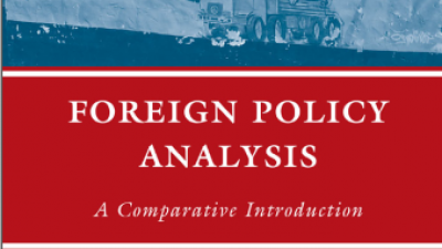 FOREIGN POLICY ANALYSIS: A COMPARATIVE INTRODUCTION (Marijke Breuning)