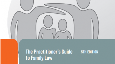 THE PRACTITIONER’S GUIDE TO FAMILY LAW – THE NEW SOUTH WALES YOUNG LAWYERS FAMILY LAW COMMITTEE 