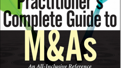 Practitioner’s Complete Guide to M&As - DAVID T. EMOTT