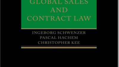 GLOBAL SALES AND CONTRACT LAW (Ingeborg Schwenzer, Pascal Hachem, Christopher Kee)