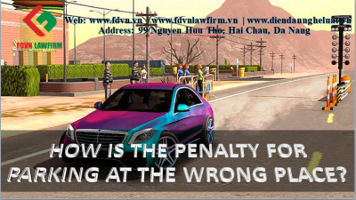 HOW IS THE PENALTY FOR PARKING THE CAR AT THE WRONG PLACE?