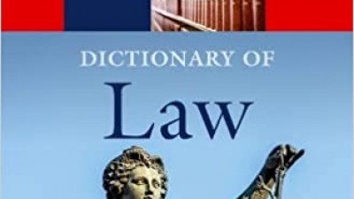 A DICTIONARY OF LAW (OXFORD QUICK REFERENCE), 10TH EDITION - JONATHAN LAW