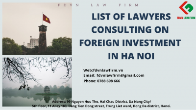 LIST OF LAWYERS CONSULTING ON FOREIGN INVESTMENT IN HA NOI