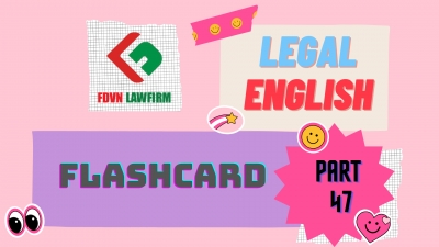 LEGAL ENGLISH FLASHCARD PART 47