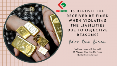 Is deposit the receiver be fined when violating the liabilities due to objective reasons?