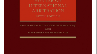 REDFERN & HUNTER ON INTERNATIONAL ARBITRATION - 6th Edition 