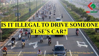 IS IT ILLEGAL TO DRIVE SOMEONE ELSE'S CAR?
