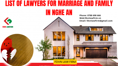 LIST OF LAWYERS FOR MARRIAGE AND FAMILY IN NGHE AN