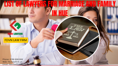 LIST OF LAWYERS FOR MARRIAGE AND FAMILY IN HUE