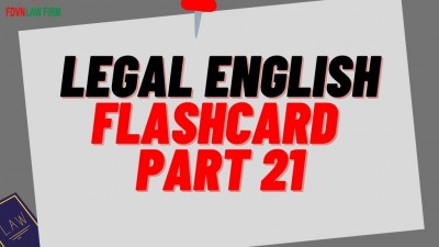 LEGAL ENGLISH FLASHCARD PART 21