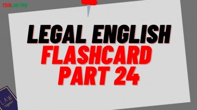 LEGAL ENGLISH FLASHCARD PART 24