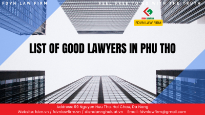 LIST OF GOOD LAWYERS IN PHU THO