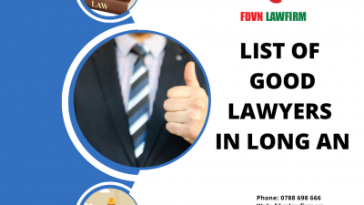 LIST OF GOOD LAWYERS IN LONG AN