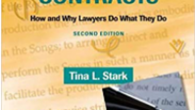 DRAFTING CONTRACTS: HOW & WHY LAWYERS DO WHAT THEY DO – TINA L. STARK  