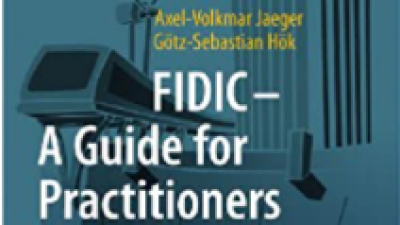 FIDIC - A GUIDE FOR A PRACTITIONERS – AXEL-VOLKMAR JAEGER AND GÖTZ-SEBASTIAN HÖK 