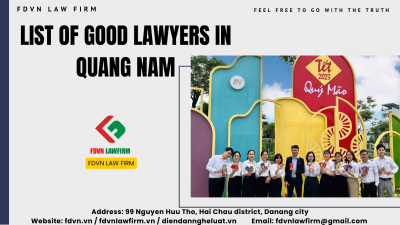 LIST OF GOOD LAWYERS IN QUANG NAM