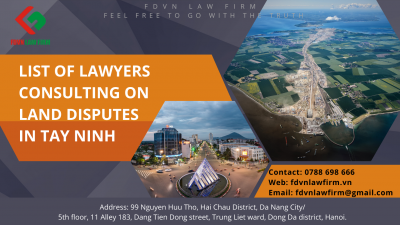 LIST OF LAWYERS CONSULTING ON LAND DISPUTES IN TAY NINH