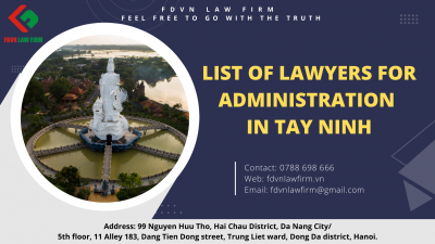 LIST OF LAWYERS FOR ADMINISTRATION IN TAY NINH