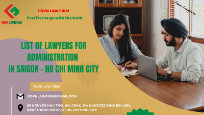 LIST OF LAWYERS FOR ADMINISTRATION IN SAIGON - HO CHI MINH CITY