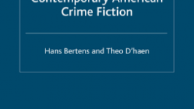 CONTEMPORARY AMERICAN CRIME FICTION - HANS BERTENS AND THEO D’HAEN